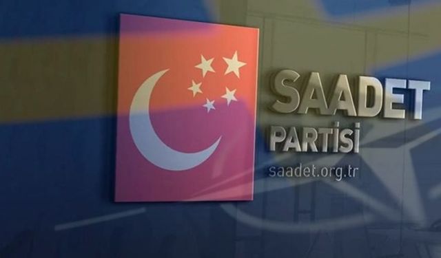 Saadet Partisi'nden İsveç'in NATO üyeliğine ret oyu