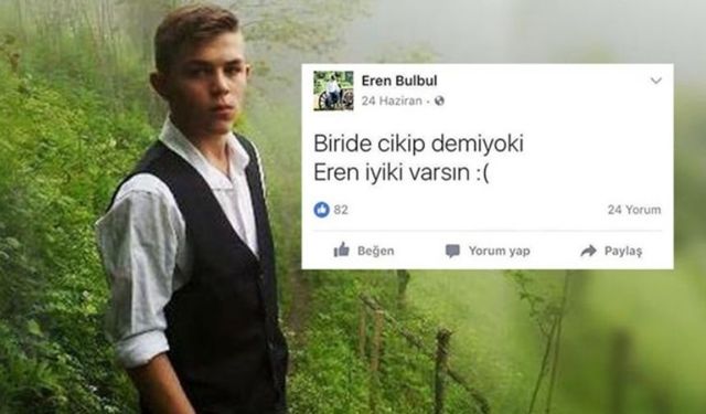 Şehit Eren Bülbül 22 yaşında