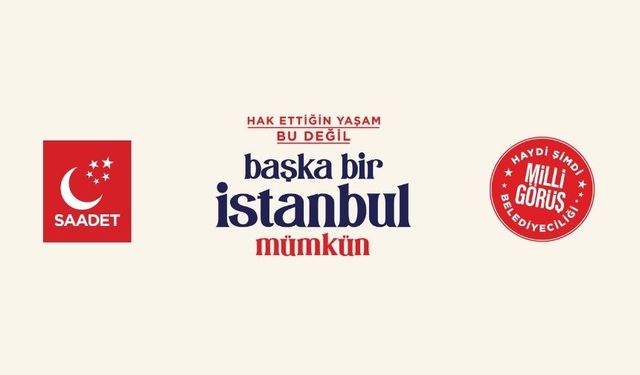 Saadet Partisi İstanbul ilçeleri için adaylarını açıkladı