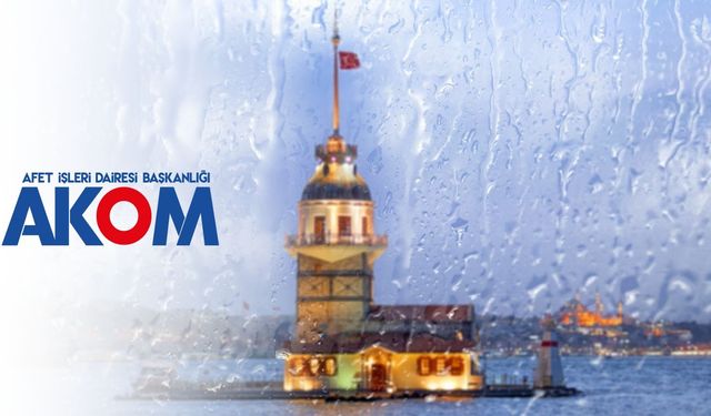 AKOM'dan İstanbul'a sağanak uyarısı: Yarın 17'ye kadar sürecek