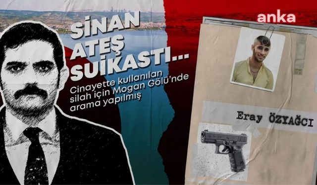 Sinan Ateş cinayetinde çarpıcı gelişme: Cinayette kullanılan silah için Mogan Gölü’nde arama yapılmış