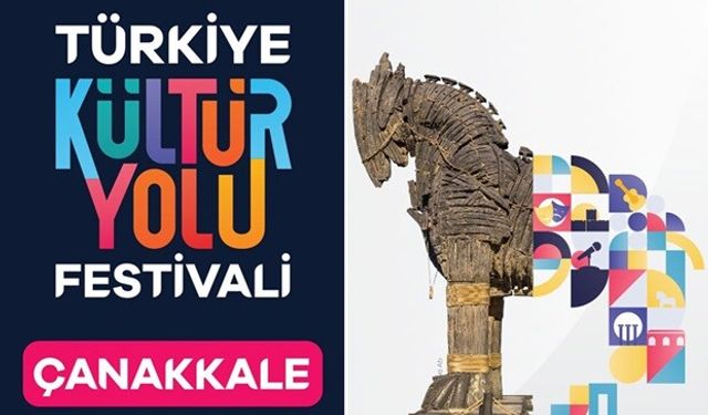 Çanakkale Kültür Yolu Festivali 31 Ağustos-8 Eylül'de gerçekleşecek