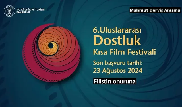 "6. Uluslararası Dostluk Kısa Film Festivali" bu yıl Filistin onuruna düzenlenecek