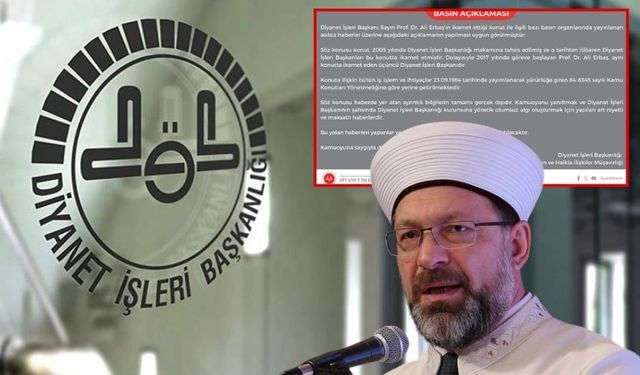 Diyanet İşleri Başkanlığı'ndan Ali Erbaş'a yönelik 'lüks konut' iddiasına açıklama