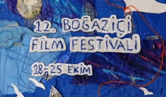 "12. Boğaziçi Film Festivali", dünyanın dört bir yanından filmler ve özel etkinliklerle yarın başlıyor