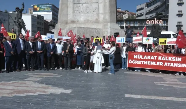 Atama bekleyen öğretmenler Ankara’dan seslendi: Mülakata değil liyakata atama