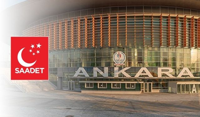 Saadet Partisi'nin yeni genel başkanını seçeceği 9. Olağan Büyük Kongre'sinin tarihi belli oldu