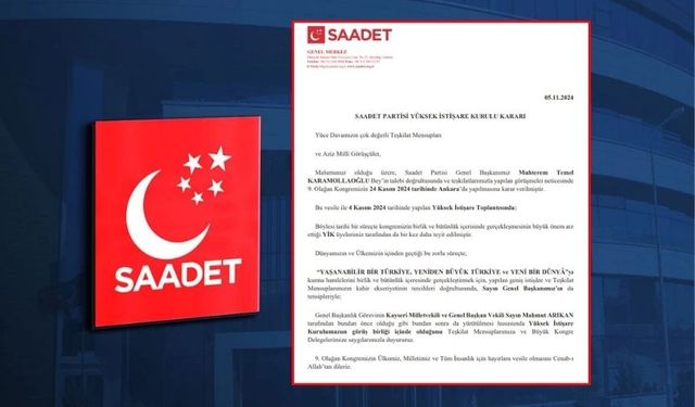 Saadet Partisi YİK'ten görüş birliğiyle 'Mahmut Arıkan' kararı