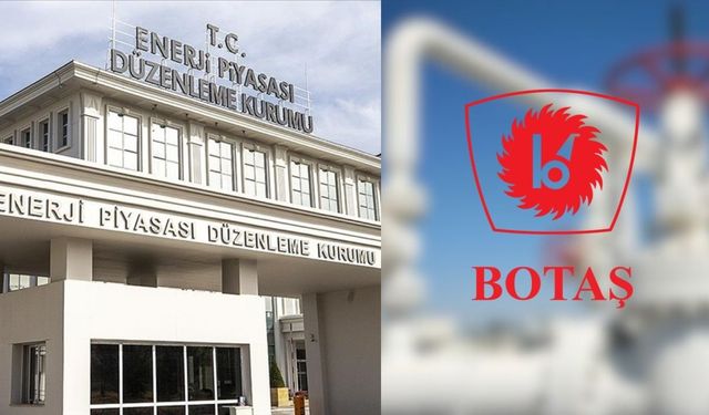 EPDK, BOTAŞ'ın 2025'e gelir tavanı ile iletim ve sevkiyat kontrol bedellerini belirledi