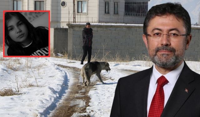 Bakan Yumaklı'dan köpek saldırısı sonucu hayatını kaybeden Eslem'e ilişkin açıklama