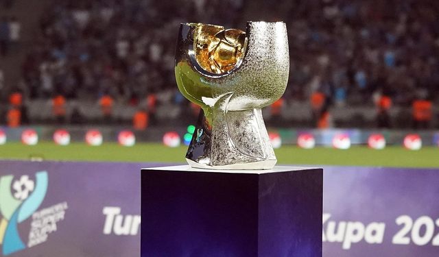 2025 Süper Kupa finalinin yeri ve zamanı belli oldu