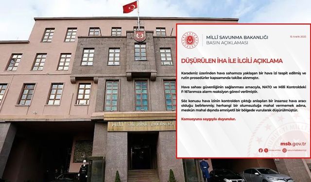 MSB: Karadeniz'de insansız hava aracı düşürüldü