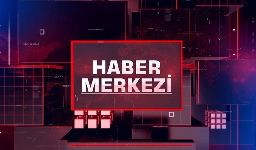 Haber Merkezi - 7 Haziran 2023