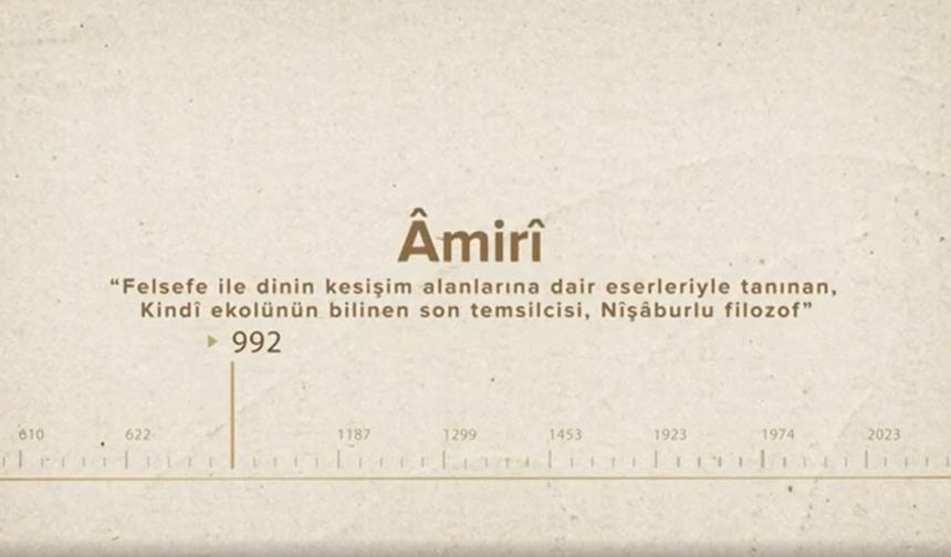 Âmirî... İslam Düşünürleri - 123. Bölüm