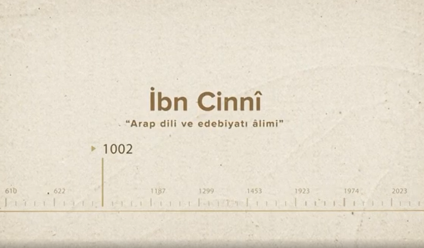 İbn Cinnî... İslam Düşünürleri - 80. Bölüm