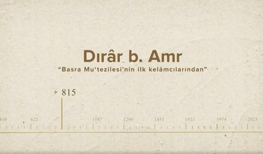 Dırâr b. Amr... İslam Düşünürleri - 10. Bölüm