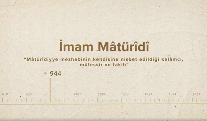 İmam Mâtürîdî... İslam Düşünürleri - 22. Bölüm