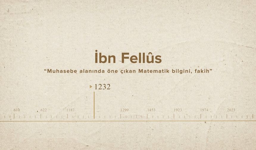 İbn Fellûs... İslam Düşünürleri - 283. Bölüm