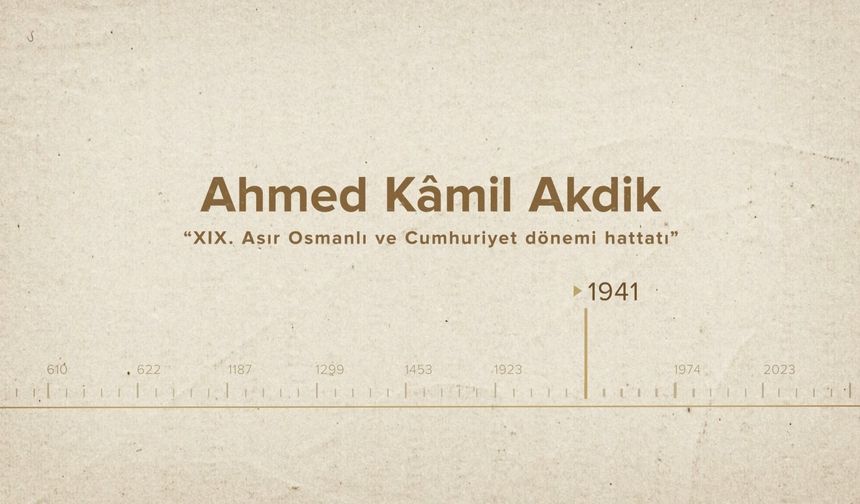Ahmed Kâmil Akdik... İslam Düşünürleri - 594. Bölüm