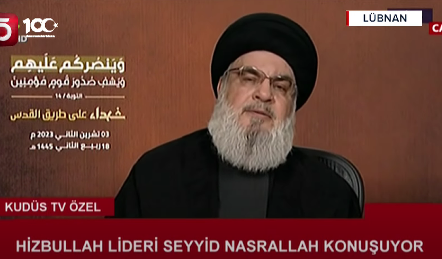 Hizbullah Lideri Seyyid Nasrallah açıklaması