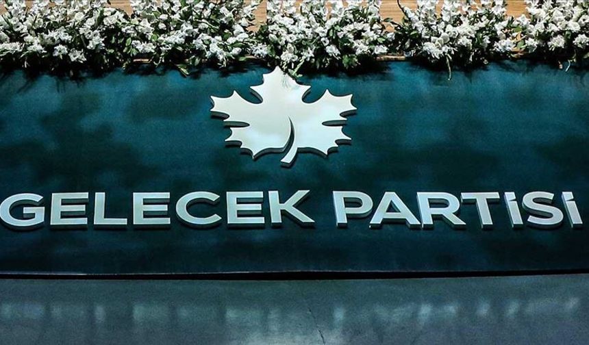 Gelecek Partisi, "Yarının Türkiye'si" için siyasi faaliyetlerini sonlandırdı