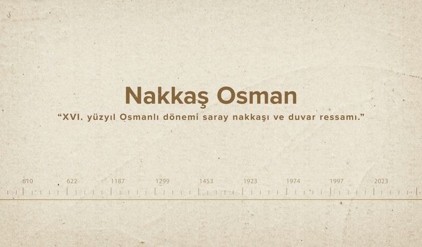 Nakkaş Osman... İslam Düşünürleri - 410. Bölüm