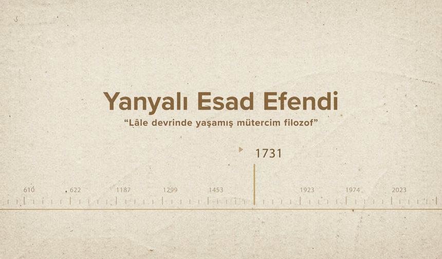 Yanyalı Esad Efendi... İslam Düşünürleri - 423. Bölüm