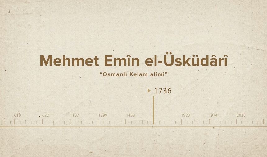 Mehmet Emîn el-Üsküdârî... İslam Düşünürleri - 426. Bölüm