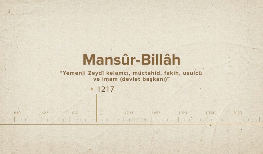 Mansûr-Billâh... İslam Düşünürleri - 434. Bölüm