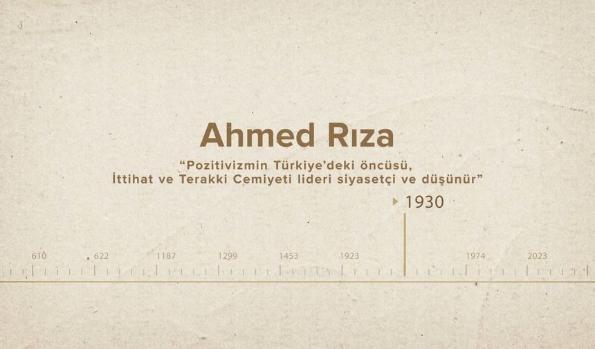 Ahmed Rıza... İslam Düşünürleri - 505. Bölüm