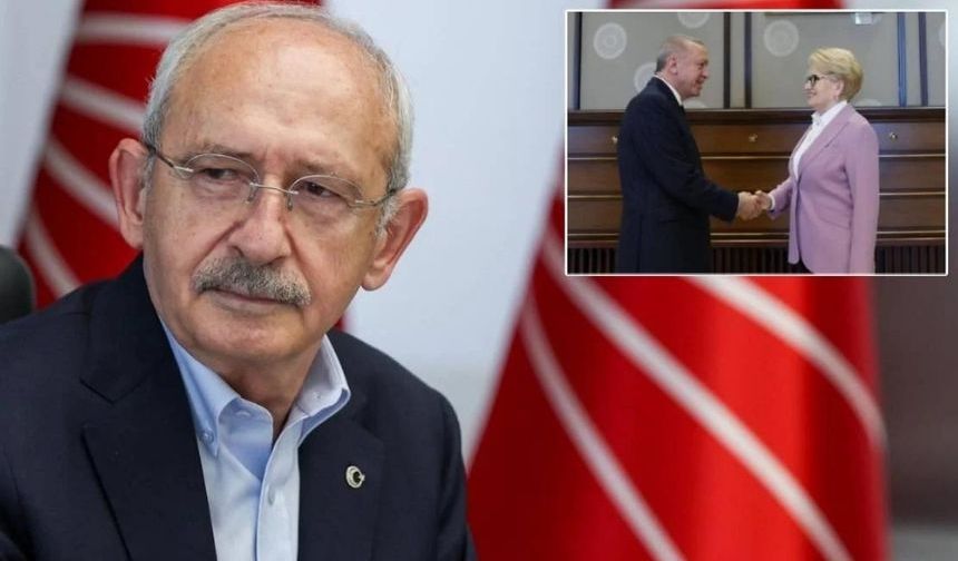 Kılıçdaroğlu: Akşener, Erdoğan’ın talebi üzerine görüştüyse güce teslim olmuştur