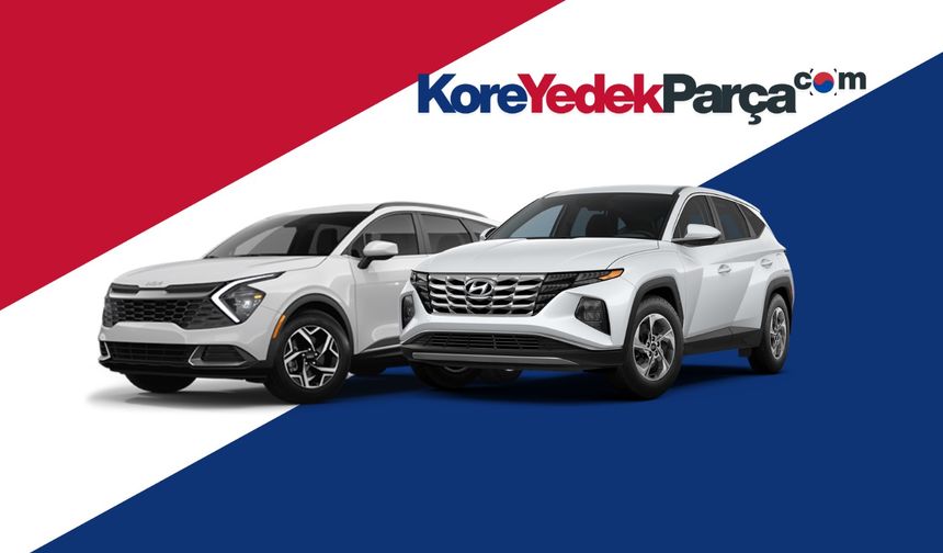 Hyundai ve Kia Yedek Parça Çeşitleri Koreyedekparca.com'da