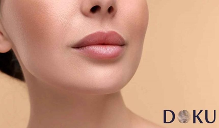 Dudak Dolgusu, Çene Dolgusu (Jawline) ve Botoks: Doğal Görünüm İçin Dengeli Planlama Rehberi (Doku Clinic)