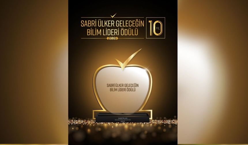 Sabri Ülker Geleceğin Bilim Lideri Ödülü, 10. yılında uluslararası bilim dünyasını buluşturuyor