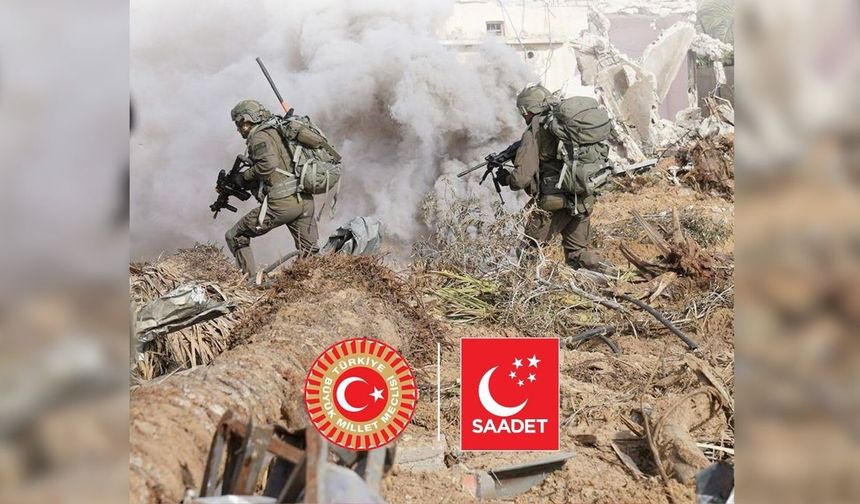 Saadet Partisi'nin İsra*l ordusunda görev yapan Türk vatandaşlarına ilişkin önerisine Cumhur'dan ret