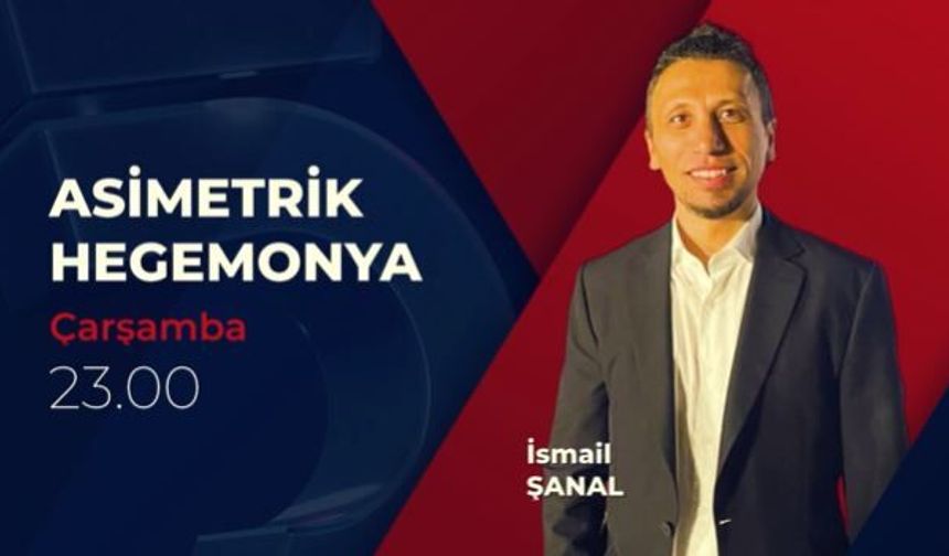 Asimetrik Hegemonya - 08.04.2026