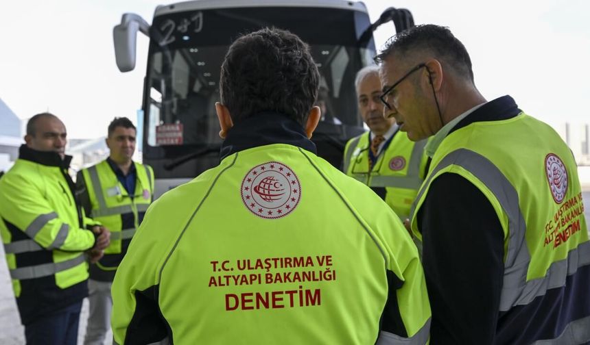 Bayram döneminde otobüs seferlerine fahiş fiyat ve korsan taşımacılık denetimi