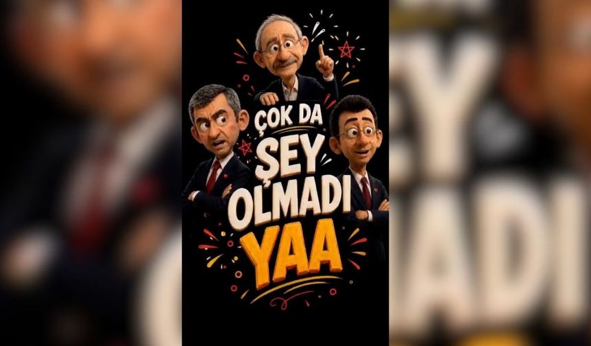Siyasi mizahta yeni akım: Çok da şey olmadı!