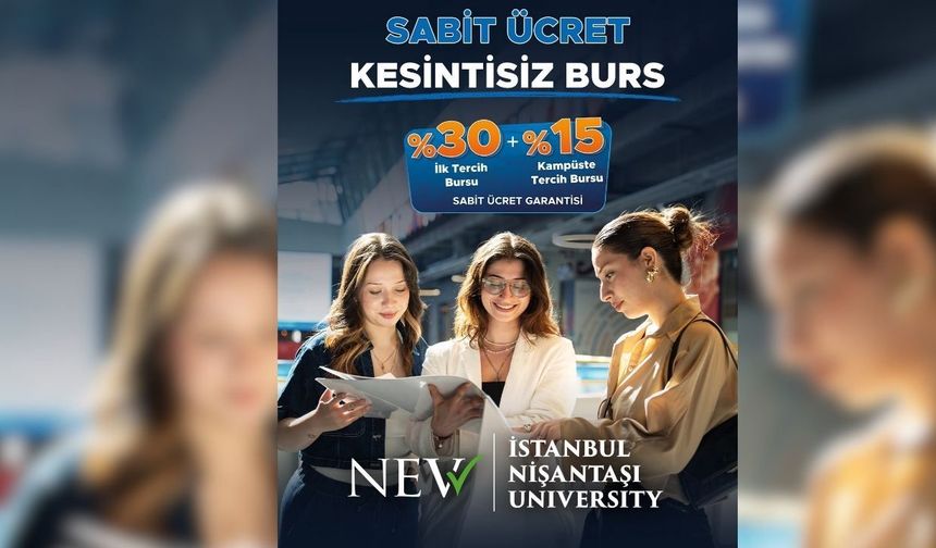 Nişantaşı Üniversitesi’nden 2026 YKS Adaylarına Çifte Güvence: Sabit Ücret ve Kesintisiz Burs