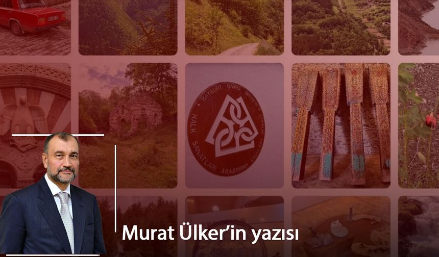Murat Ülker yazdı: Hiç Bayburt’a gitmediniz mi? Biz gittik, hem de taze… Baksı Müzesi Goyası
