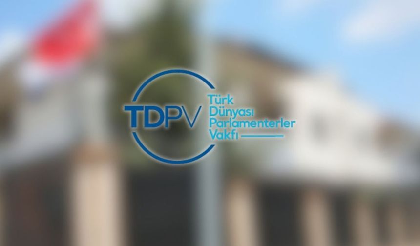 Türk Dünyası Parlamenterler Vakfı "Uluslararası Ahilik ve Ahi Evran Yarışmaları" düzenleyecek