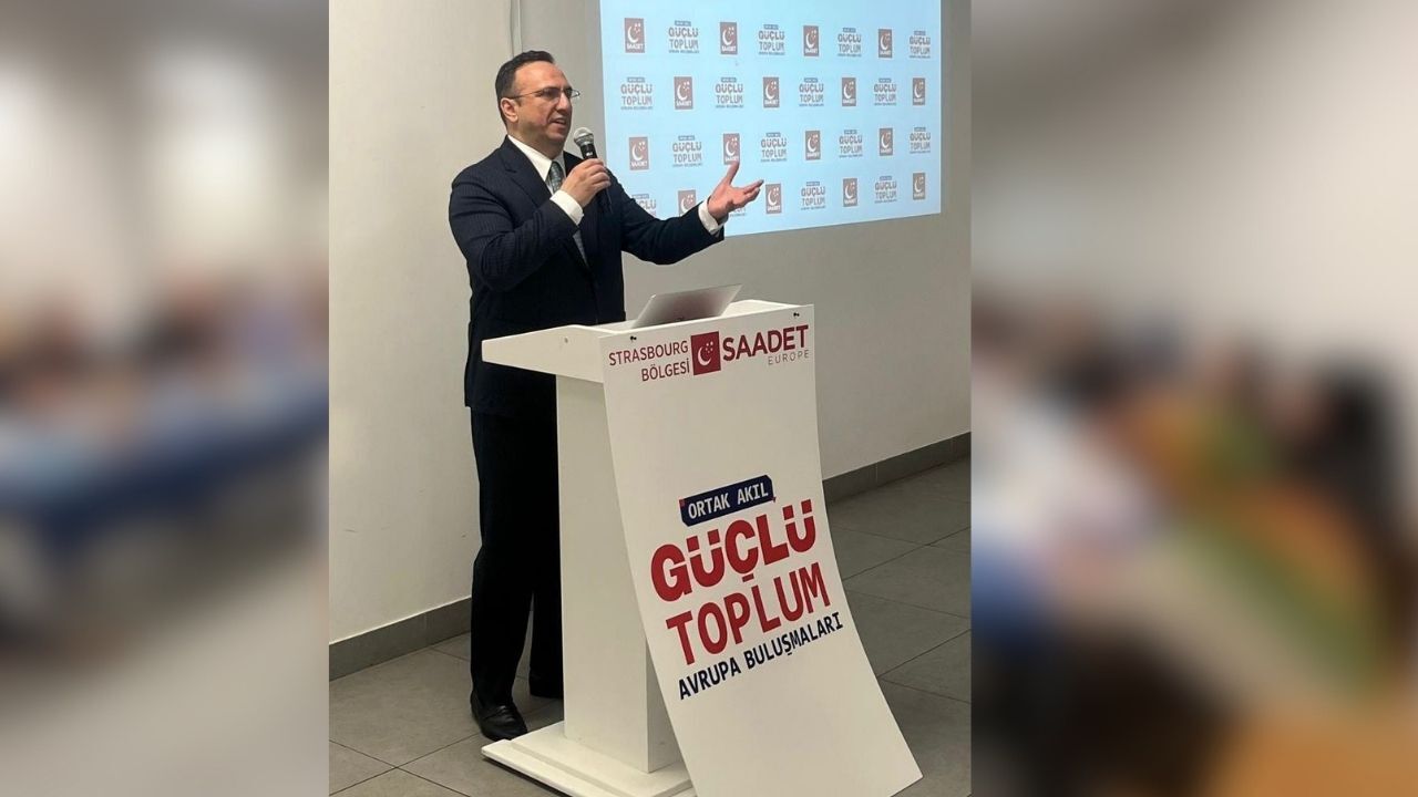 Saadet'ten Strazburg’da Ortak Akıl Buluşması: "Kimliğimizi Koruyarak Geleceğe Yürüyeceğiz"